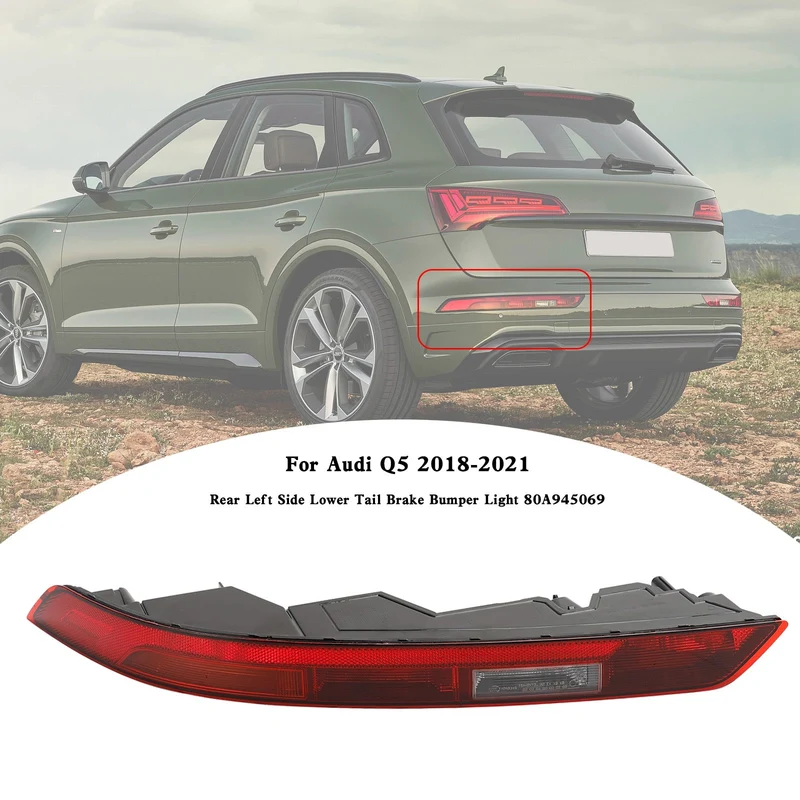 Feu Frein Arrière Gauche Audi Q5 2018-2021 Pare-Chocs 80A945069